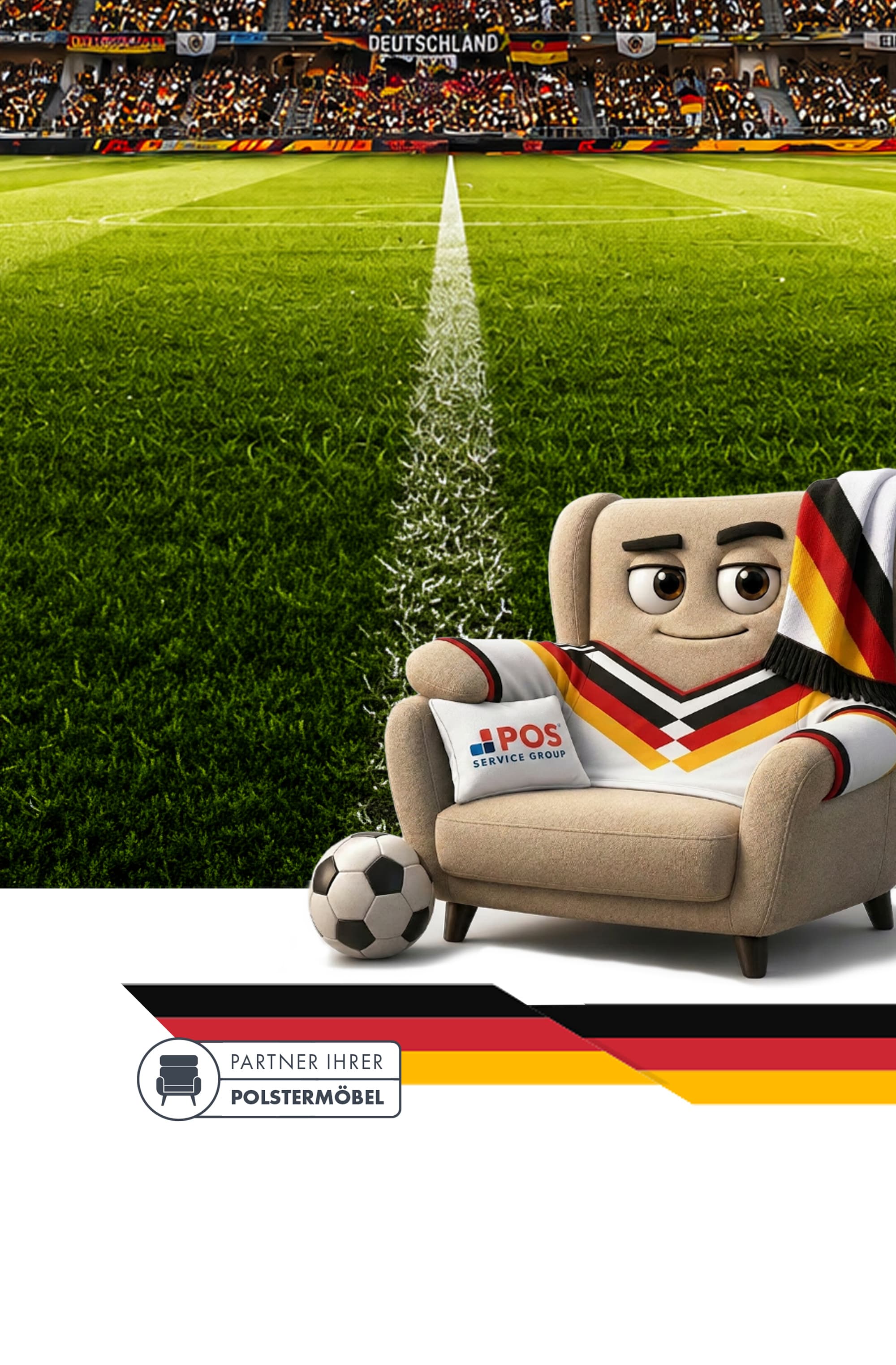 A plush armchair mascot with big eyes, draped in a German flag, sits on a soccer field near a soccer ball. The stadium is full of cheering fans. A logo and “Partner Ihrer Polstermöbel” appear at the bottom.